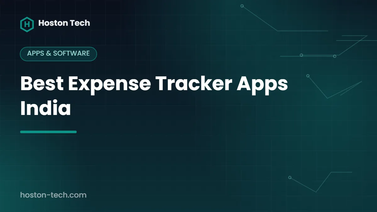 Best Expense Tracker Apps India — Hoston Tech