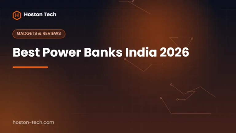 Best Power Banks India 2026 — Hoston Tech