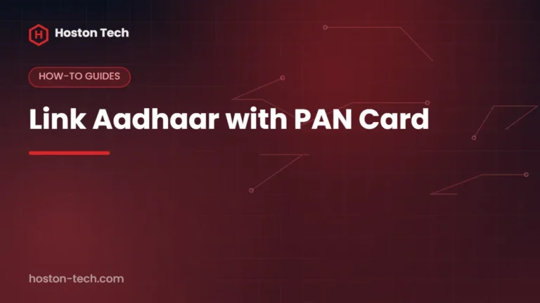 Link Aadhaar with PAN Card — Hoston Tech